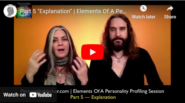 [VIDEO] Elements Of A Personality Profiling Session - Part 5 "Explanation"